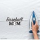 Baseball Mom Vinyl Iron-On Decal (Multiple Color Options Available)